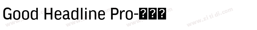 Good Headline Pro字体转换